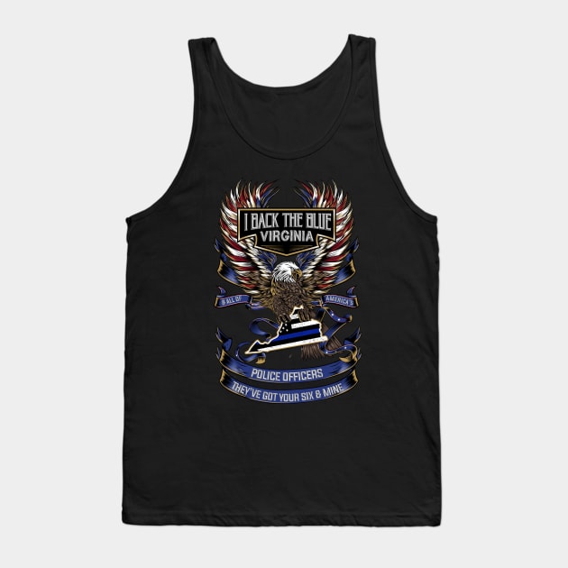 I Back The Blue Virginia Police Got Your Six Tank Top by shoppyvista
